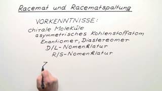 Racemat und Racematspaltung  Chemie  Organische Chemie [upl. by Laenej630]