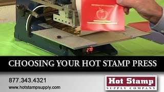 Choosing Your Hot Stamp Press [upl. by Nerradal230]