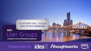 Brisbane AWS User Group  15 August 2024  Gen AI Special Event [upl. by Reifel]