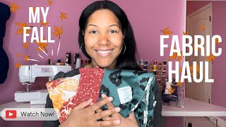 My Fall Fabric Haul 2023 [upl. by Schechter]