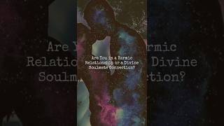 Are You in a Karmic Relationship or a Divine Soulmate Connection tarot divineconnection karmic [upl. by Elletnohs]