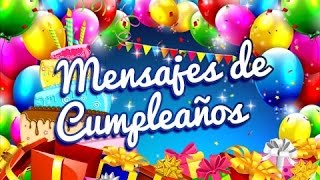 Mensajes de Cumpleaños  Mensajes de o para o por Cumpleaños  Etiquetatenet [upl. by Fleurette]