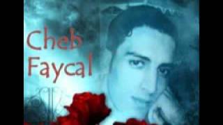 cheb fayçal mazal t3chi nadmanawmv [upl. by Ibib]