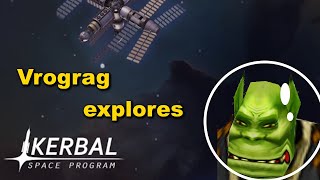 Kerbal Space Program 1  Modded  Vrograg Explores [upl. by Anaig]