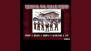 KENYA PA LAGE KÒW feat Bel Atis Snoop G Ak100 Flow amp Tikè pitit kanaran [upl. by Madelena]