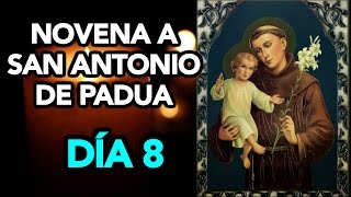 MILAGROSA NOVENA a SAN ANTONIO DE PADUA DÍA 8  Fe y Salvación [upl. by Annoet]