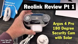 Reolink Argus 4 Pro Review FIRST LOOK and Demos [upl. by Elvera]