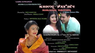 MAMLASANU TAIBANGPAL FULL MOVIE Meitei Feature Film [upl. by Pearson]