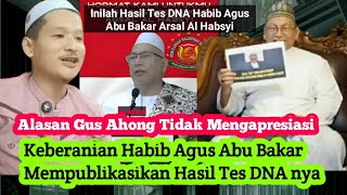 Gus Ahong  Soal Hasil Tes DNA Habib Agus Abu Bakar Arsal Al Habsyi [upl. by Ettevi]