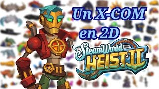 STEAMWORLD HEIST 2 Reseña Un XCOM en 2D [upl. by Aneele175]