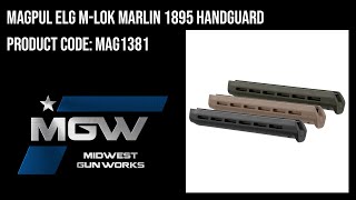 Magpul ELG MLOK Marlin 1895 Handguard  MAG1381 [upl. by Daggna]