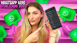 SAIU🔥 WHATSAPP AERO ATUALIZADO 2023 COM MUITAS FUNÇÕES 🤩 MELHOR QUE O GB SEGURO [upl. by Noryk784]