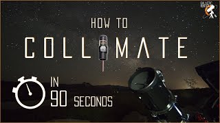 How to Collimate your Newtonian Telescope in 90 seconds  Tutorial using a Laser Collimator [upl. by Harrington]