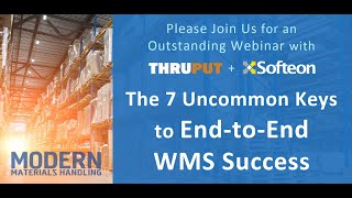 MMH Webinar The 7 Uncommon Keys to EndtoEnd WMS Success [upl. by Ahseyn163]