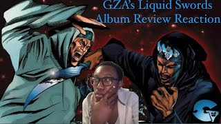 My Reaction And Thoughts on GZAs Liquid Swords Album [upl. by Bush]