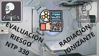 Como evaluar el riesgo de radiación ionizante [upl. by Nimsay]