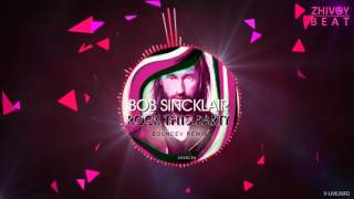 Bob Sinclar  Rock This Party Solncev Remix [upl. by Nussbaum312]