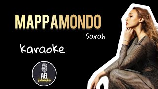 Mappamondo  Sarah  KARAOKE AG [upl. by Ynffit]