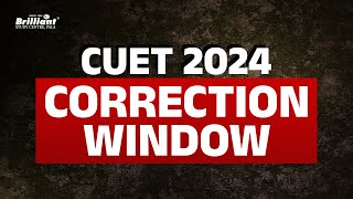 CUET 2024  Correction Window [upl. by Haceber362]