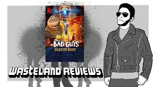 The Bad Guys Haunted Heist 2024  Wasteland Short Film Review [upl. by Mellins]