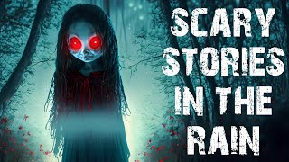 True Scary Stories Told In The Rain  100 Disturbing Horror Stories To Fall Asleep To [upl. by Fulbert]