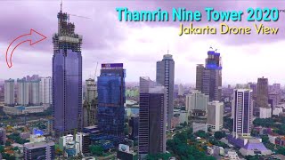 Thamrin Nine Tower 2020 Gedung Tertinggi Kota Jakarta Indonesia [upl. by Carie610]