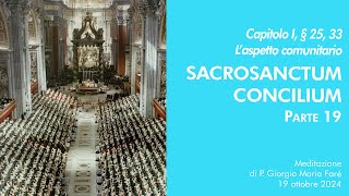 Sacrosanctum Concilium  Cap I § 25 33  P Giorgio M Faré [upl. by Atiekram]