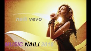 MUSIC NAILI  NAILI VEVO Clip HD 2018 موسيقى نايلي [upl. by Elohc799]