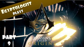 Egyptologist plays ASSASSINS CREED ORIGINS  Part 9 How I Became an Egyptologist [upl. by Marpet]