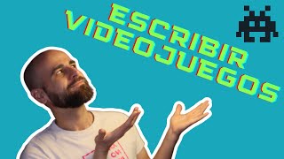 Ser GUIONISTA DE VIDEOJUEGOS Cómo dar los primeros pasos  Consejos de escritura  Javier Miró [upl. by Nadoj105]