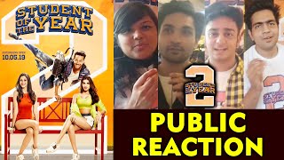 Student Of The Year 2 Trailer  PUBLIC REACTION  Tiger Shorff Ananya Pandey Tara Sutaria [upl. by Antonella]