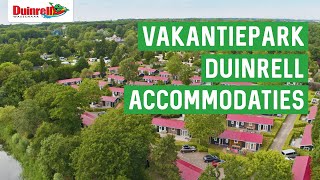 VAKANTIEPARK DUINRELL  ACCOMMODATIES [upl. by Akenit547]