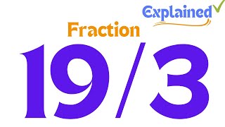 How to Simplify the Fraction 193 and as a Mixed Fraction [upl. by Annawak117]