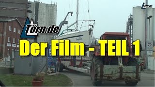 Segeln Törnde  Der Film TEIL 1 [upl. by Eelek]