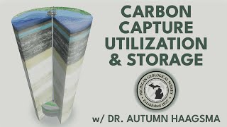 Michigans Potential for Storing Carbon Dioxide in Rock  with Dr Autumn Haagsma [upl. by Jona77]