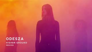 ODESZA  Higher Ground feat Naomi Wild Reske Remix [upl. by Allin]