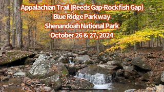 Appalachian Trail Reeds GapRockfish Gap Blue Ridge Parkway amp Shenandoah National Park [upl. by Akit764]