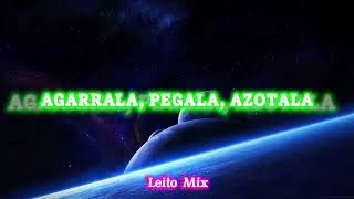 Agarrala Pegala Azotala  Trebol Clan Intro Mashup  Leito Mix [upl. by Adiaros]