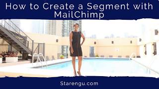 How to segment your email list with MailChimp [upl. by Wanda]