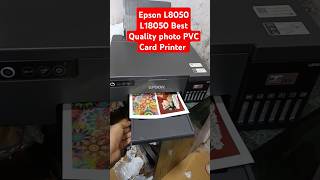 Epson L8050L18050 Best Quality photo PVC Card Printeepson servicecomputer printersupportsoftware [upl. by Clapper]