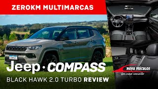 Jeep Compass Black Hawk 2025  Review de ZeroKm Multimarcas [upl. by Niltag]