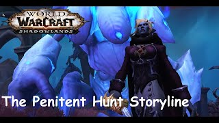 WoW Shadowlands Revendreth Zone  The Penitent Hunt Storyline [upl. by Francisca127]