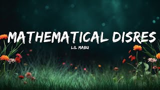 Lil Mabu  MATHEMATICAL DISRESPECT Lyrics  Lyrics Harmony [upl. by Neisa]