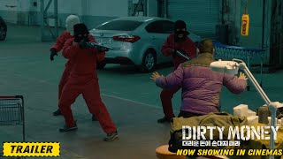 DIRTY MONEY  Trailer  Now Showing In Cinemas [upl. by Massey]