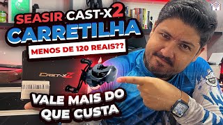 ðŸŽ£ Seasir Castx2 CARRETILHA MENOS de 120R  ROLAMENTO CERÃ‚MICO REAL ou FAKE UNBOXING  REVIEW [upl. by Llerreg357]