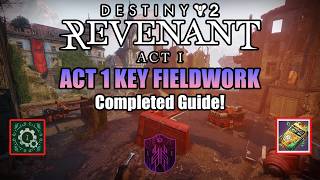 Destiny 2 Revenant Act 1 Key Fieldwork Completed Guide Widows Court amp Laboratory Equipment [upl. by Kilah]