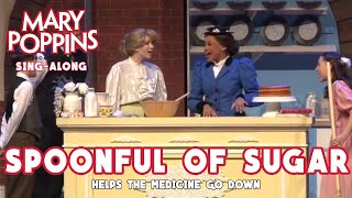 Mary Poppins  Spoonful of Sugar  SingAlong [upl. by Sammy]