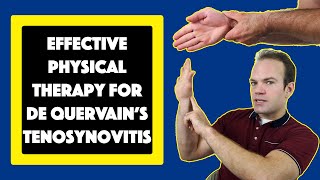 Effective Physical Therapy for de Quervains Tenosynovitis [upl. by Ybbor]