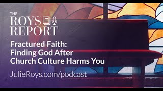 Fractured Faith Finding God After Church Culture Harms You [upl. by Deerdre]