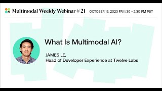 What Is Multimodal AI  Multimodal Weekly 21 [upl. by Coady]